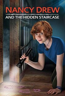 دانلود فیلم Nancy Drew and the Hidden Staircase 201920175-1782780324