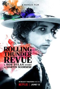 دانلود مستند Rolling Thunder Revue 201915993-1920091621