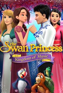 دانلود انیمیشن The Swan Princess: Kingdom of Music 201922422-371393556