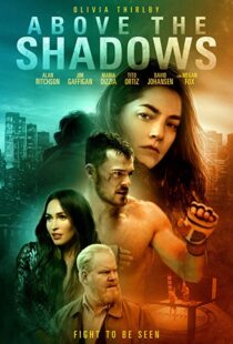 دانلود فیلم Above the Shadows 201918413-2097177381