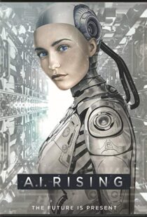 دانلود فیلم A.I. Rising 20187967-418118759