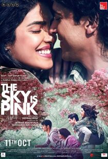 دانلود فیلم هندی The Sky Is Pink 201931449-1511200258