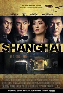 دانلود فیلم Shanghai 201032018-1251193048