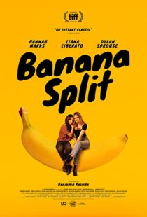 دانلود فیلم Banana Split 201837679-1132945135