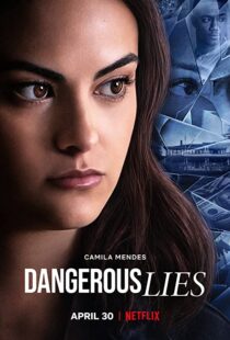 دانلود فیلم Dangerous Lies 202042321-1824725790