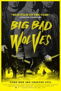 دانلود فیلم Big Bad Wolves 201340921-449484605