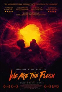 دانلود فیلم We Are the Flesh 201640765-740207139