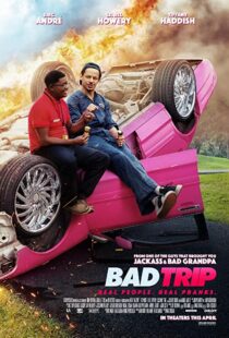 دانلود فیلم Bad Trip 202140586-405002280