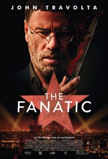 دانلود فیلم The Fanatic 201941802-889463606