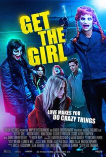 دانلود فیلم Get the Girl 201741724-616975109