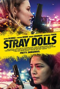 دانلود فیلم Stray Dolls 201939618-1009996716