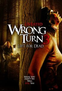 دانلود فیلم Wrong Turn 3: Left for Dead 200945473-1758030877