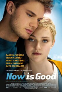 دانلود فیلم Now Is Good 201243805-461018635