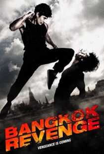 دانلود فیلم Bangkok Revenge 201144829-423547274