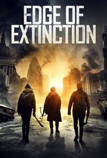 دانلود فیلم Edge of Extinction 202044268-465397792