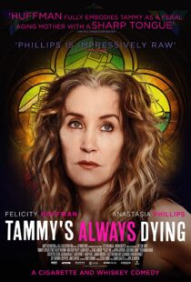 دانلود فیلم Tammy’s Always Dying 201942603-405500467