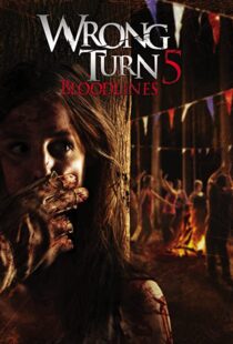 دانلود فیلم Wrong Turn 5: Bloodlines 201244932-693888116