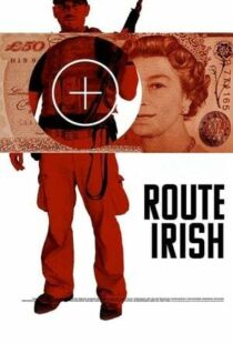 دانلود فیلم Route Irish 201042521-484844206