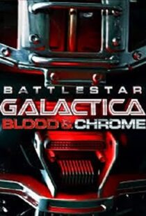 دانلود فیلم Battlestar Galactica: Blood & Chrome 201246411-1943749653