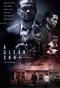 دانلود فیلم A Clear Shot 201945822-281004950