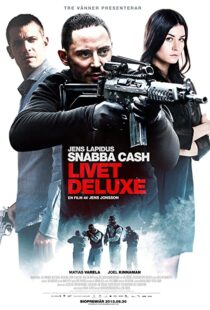 دانلود فیلم Snabba cash – Livet deluxe 201345924-1236307664