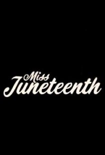 دانلود فیلم Miss Juneteenth 202047349-1073957495