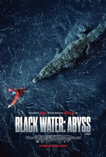 دانلود فیلم Black Water: Abyss 202049098-92948820