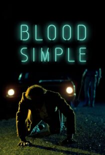 دانلود فیلم Blood Simple 198451531-2036921692