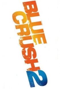 دانلود فیلم Blue Crush 2 201152562-193098205