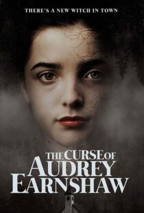 دانلود فیلم The Curse of Audrey Earnshaw 202052203-1859299221