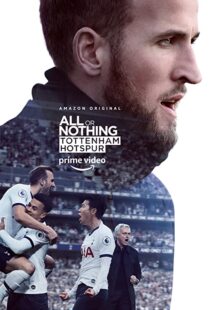 دانلود مستند All or Nothing: Tottenham Hotspur53295-336609681