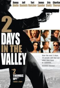 دانلود فیلم 2 Days in the Valley 199653473-614188996