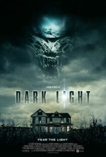 دانلود فیلم Dark Light 201956388-837691416