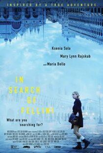 دانلود فیلم In Search of Fellini 201758043-27192158