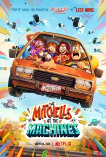 دانلود انیمیشن The Mitchells vs the Machines 202157024-1115410692