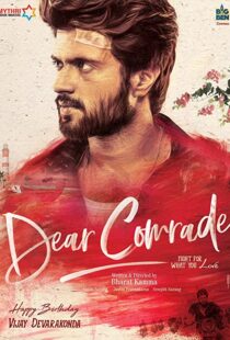 دانلود فیلم هندی Dear Comrade 201957341-162320829