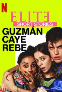 دانلود سریال Elite Short Stories: Guzmán Caye Rebe59045-164688718