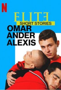 دانلود سریال Elite Short Stories: Omar Ander Alexis59044-360308549