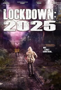 دانلود فیلم Lockdown 2025 202177715-290877319