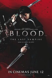 دانلود فیلم Blood: The Last Vampire 200977077-1736215447