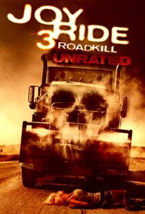 دانلود فیلم Joy Ride 3: Road Kill 201478647-542543020