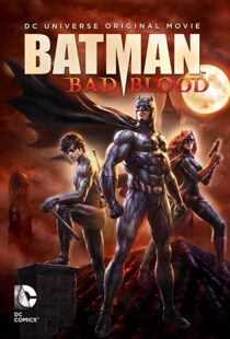 دانلود انیمیشن Batman: Bad Blood 201680072-591016791