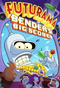 دانلود انیمیشن Futurama: Bender’s Big Score 200782622-320927154