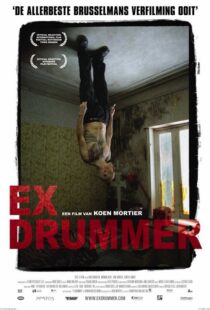 دانلود فیلم Ex Drummer 200783929-1476180401