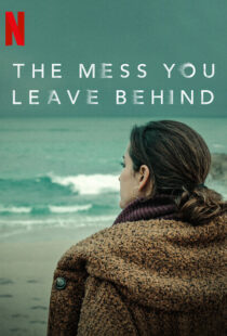 دانلود سریال The Mess You Leave Behind83233-578143345