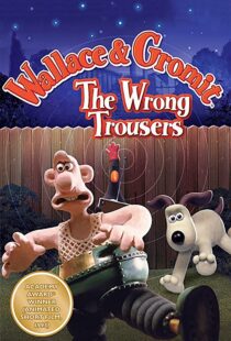 دانلود انیمیشن The Wrong Trousers 199385440-1046214866