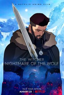 دانلود انیمیشن The Witcher: Nightmare of the Wolf 202183388-1657741560