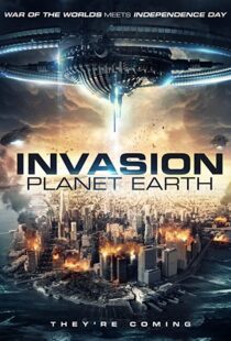 دانلود فیلم Invasion Planet Earth 201983713-1304571059