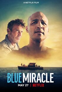 دانلود فیلم Blue Miracle 202186481-834416252