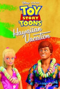 دانلود انیمیشن Toy Story Toons: Hawaiian Vacation 201190997-1203250237